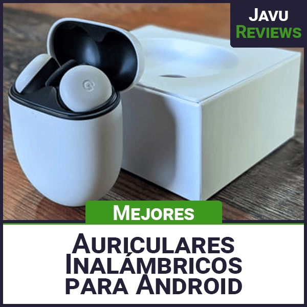 Mejores auriculares inalámbricos para Android