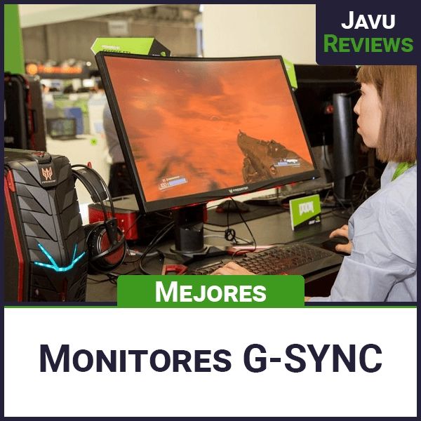 Mejores monitores G-SYNC