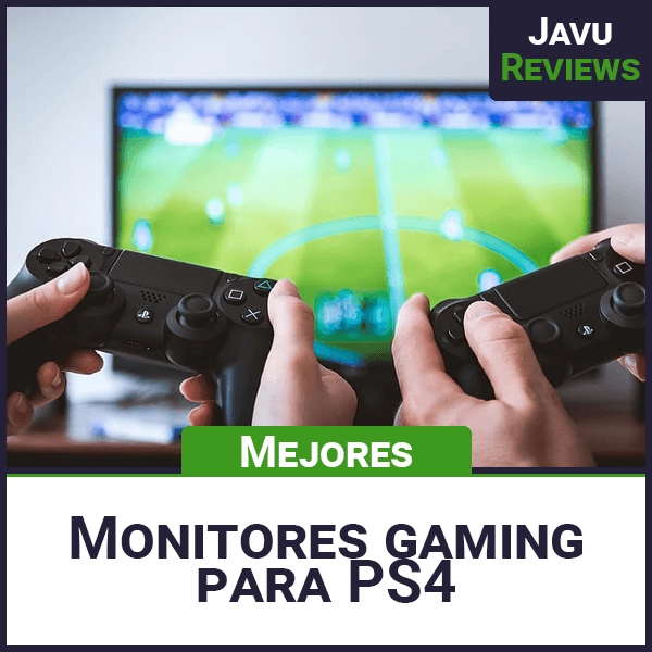 Mejores monitores gaming para PS4